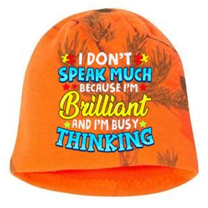 Autism Awareness I Don't Speak Much Because I'm Brilliant Kati - Camo Knit Beanie