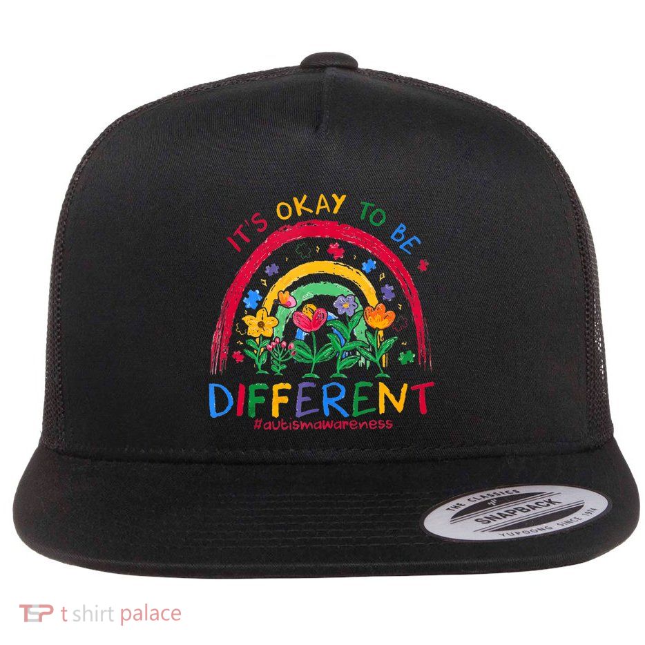 Autism Awareness ItS Ok To Be Different Autistic Be Unique Flat Bill Trucker Hat