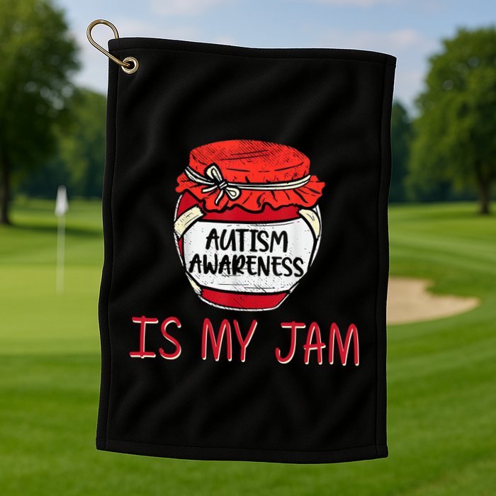 Autism Awareness Is My Jam Golf Towel
