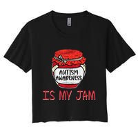 Autism Awareness Is My Jam Women's Crop Top Tee