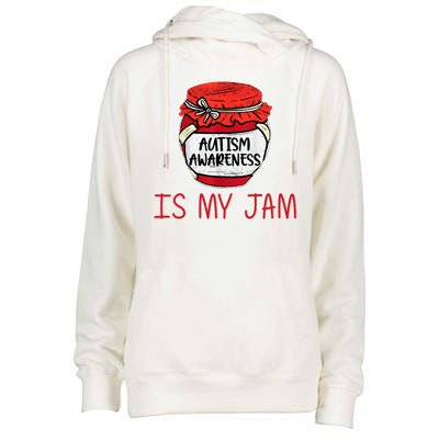 Autism Awareness Is My Jam Womens Funnel Neck Pullover Hood