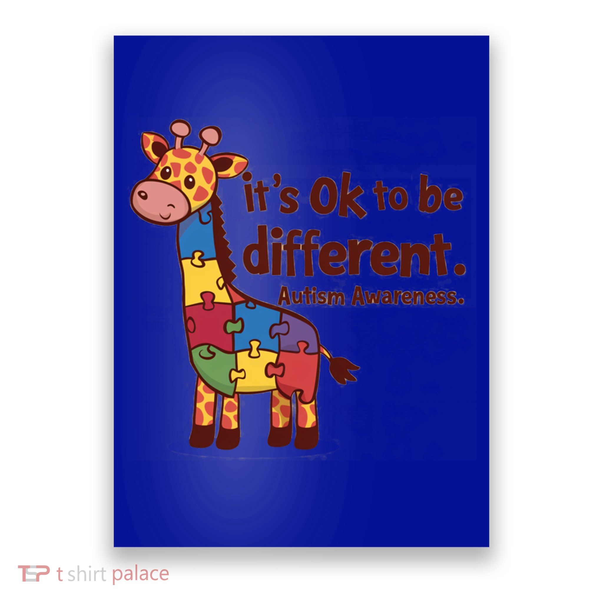 Autism Awareness ItS Ok To Be Different With Giraffe Cute Gift Poster