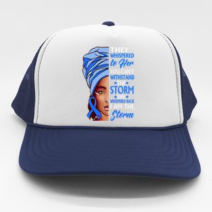 African Afro I Am The Storm Colon Cancer Awareness Gift Trucker Hat