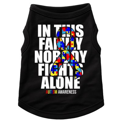 Autism Awareness In This Family Nobody Fights Alone Ribbon Doggie Tank