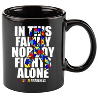 Autism Awareness In This Family Nobody Fights Alone Ribbon 11oz C Handle Ceramic Mug