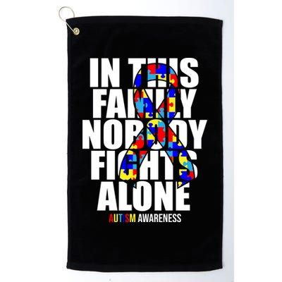 Autism Awareness In This Family Nobody Fights Alone Ribbon Golf Towel