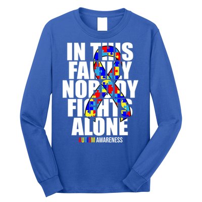 Autism Awareness In This Family Nobody Fights Alone Ribbon Long Sleeve Shirt