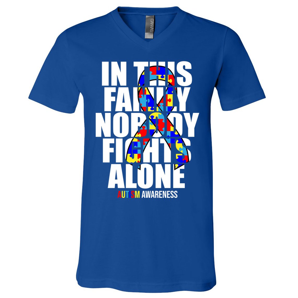 Autism Awareness In This Family Nobody Fights Alone Ribbon V-Neck T-Shirt