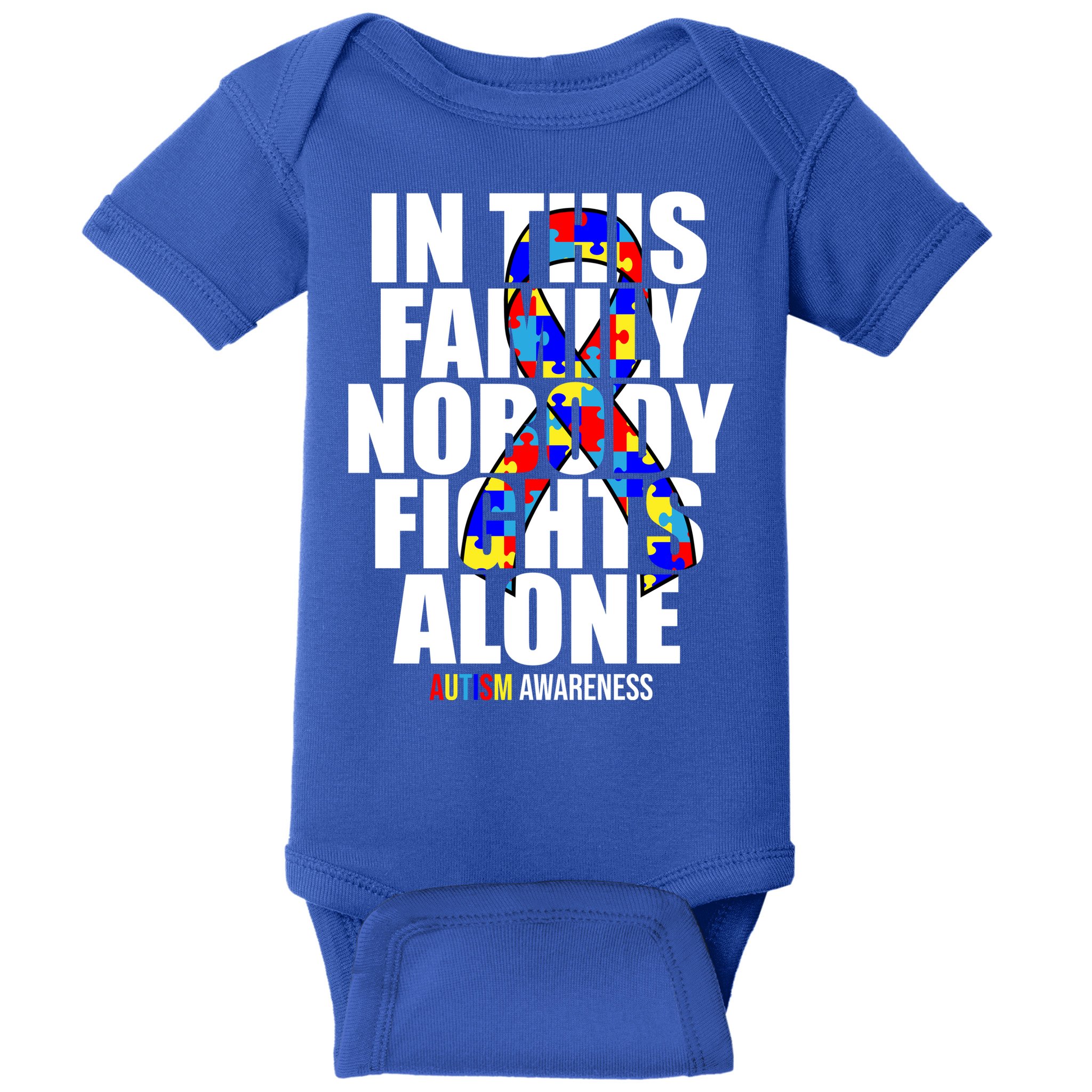 Autism Awareness In This Family Nobody Fights Alone Ribbon Baby Bodysuit