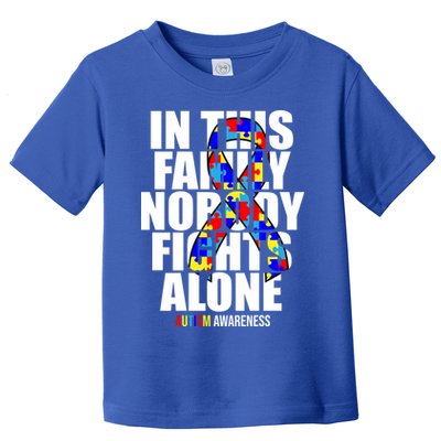 Autism Awareness In This Family Nobody Fights Alone Ribbon Toddler T-Shirt