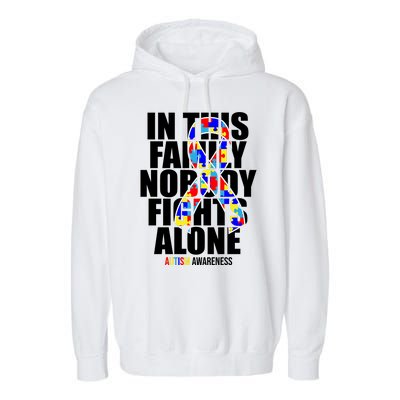 Autism Awareness In This Family Nobody Fights Alone Ribbon Garment-Dyed Fleece Hoodie