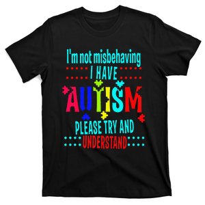 Austim Awareness I Have Autism Try Understand Gift T-Shirt