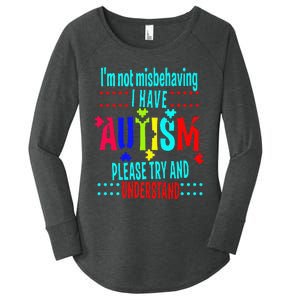 Austim Awareness I Have Autism Try Understand Gift Women's Perfect Tri Tunic Long Sleeve Shirt