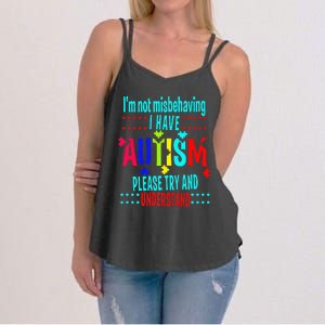 Austim Awareness I Have Autism Try Understand Gift Women's Strappy Tank