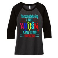 Austim Awareness I Have Autism Try Understand Gift Women's Tri-Blend 3/4-Sleeve Raglan Shirt