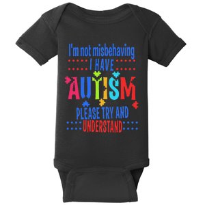 Austim Awareness I Have Autism Try Understand Baby Bodysuit