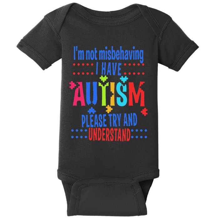 Austim Awareness I Have Autism Try Understand Baby Bodysuit