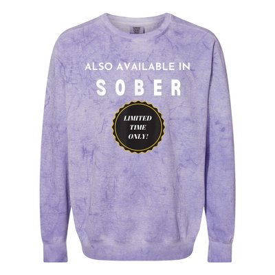 Also Available In Sober Funny Adult Drinking Humor Colorblast Crewneck Sweatshirt