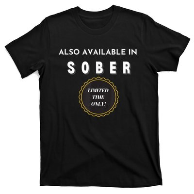 Also Available In Sober Funny Adult Drinking Humor T-Shirt