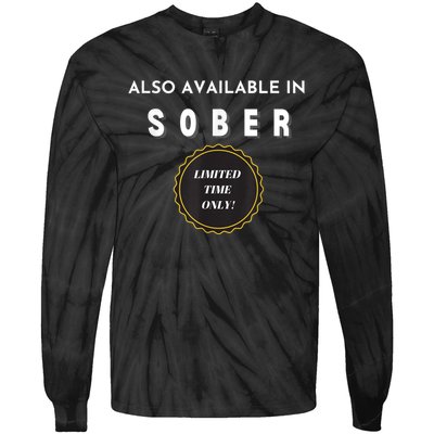 Also Available In Sober Funny Adult Drinking Humor Tie-Dye Long Sleeve Shirt