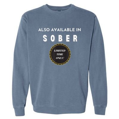 Also Available In Sober Funny Adult Drinking Humor Garment-Dyed Sweatshirt