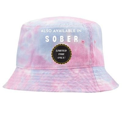 Also Available In Sober Funny Adult Drinking Humor Tie-Dyed Bucket Hat