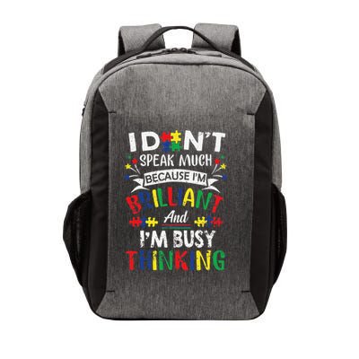 Autism Awareness I Dont Speak Much Brilliant Autism apparel Vector Backpack