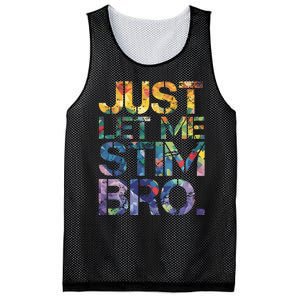 Autism Awareness Just Let Me Stim Bro Mesh Reversible Basketball Jersey Tank