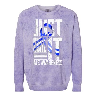 ALS Awareness Just Cure ALS funny support Colorblast Crewneck Sweatshirt