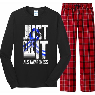 ALS Awareness Just Cure ALS funny support Long Sleeve Pajama Set