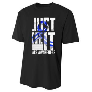 ALS Awareness Just Cure ALS funny support Performance Sprint T-Shirt