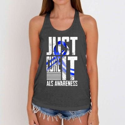 ALS Awareness Just Cure ALS funny support Women's Knotted Racerback Tank