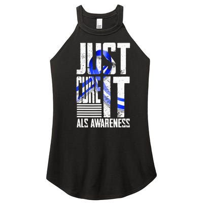 ALS Awareness Just Cure ALS funny support Women’s Perfect Tri Rocker Tank