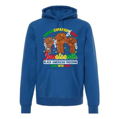 African American Juneteenth Freedom Black History June 19 Great Gift Premium Hoodie