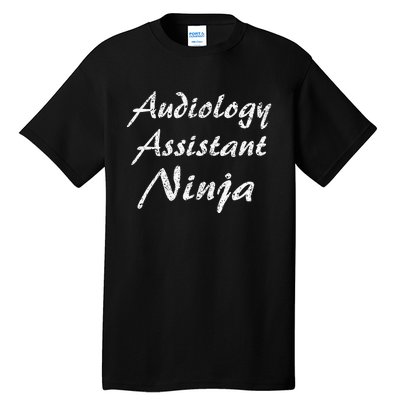 Audiology Assistant Job Occupation Work Title Tall T-Shirt