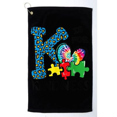 Autism Awareness K Is For Kindness Puzzle Piece Be Kind Golf Towel