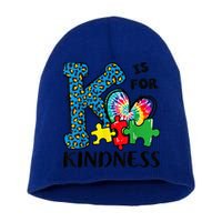 Autism Awareness K Is For Kindness Puzzle Piece Be Kind Short Acrylic Beanie