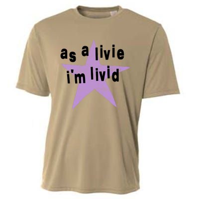 As A Live Im Livid Cooling Performance Crew T-Shirt