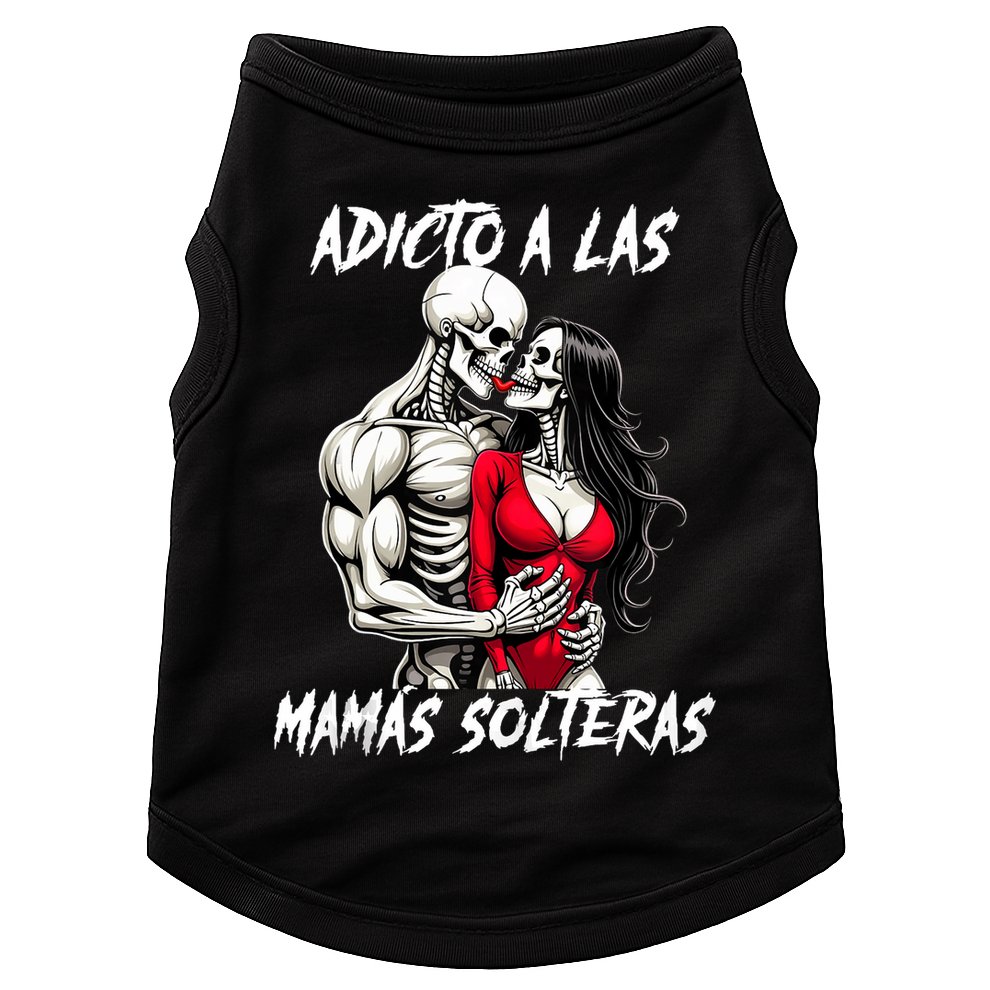 Adicto A Las Mamas Solteras  Doggie Tank