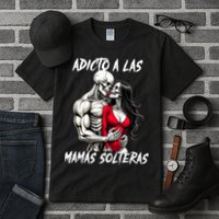 Adicto A Las Mamas Solteras  Tall T-Shirt