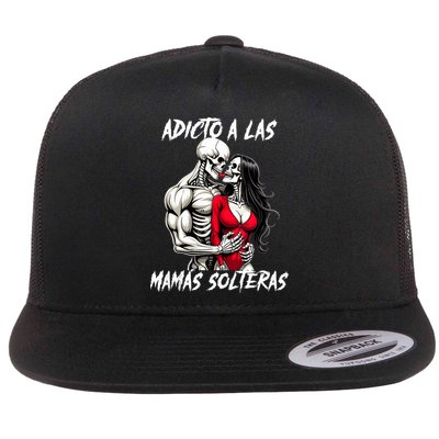 Adicto A Las Mamas Solteras  Flatbill Hat