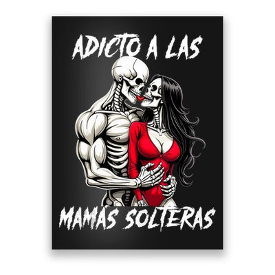 Adicto A Las Mamas Solteras  Poster