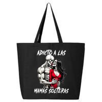 Adicto A Las Mamas Solteras  25L Jumbo Tote
