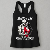 Adicto A Las Mamas Solteras  Womens Tank Top