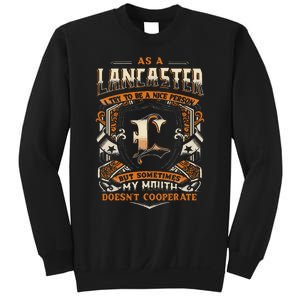 As A Lancaster I Try To Te A Good Person Sweatshirt