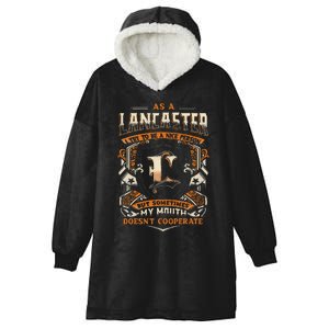 As A Lancaster I Try To Te A Good Person Hooded Wearable Blanket