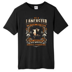 As A Lancaster I Try To Te A Good Person Tall Fusion ChromaSoft Performance T-Shirt