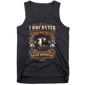 As A Lancaster I Try To Te A Good Person Tank Top