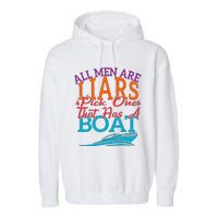 All Are Liars Pick One That Has A Boat Garment-Dyed Fleece Hoodie