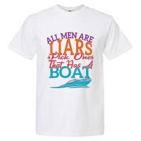 All Are Liars Pick One That Has A Boat Garment-Dyed Heavyweight T-Shirt